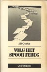 J.B. Charles - Volg het spoor terug
