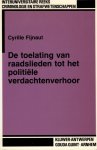 Fijnaut, C.J.C.F. - De toelating van raadslieden tot het politiële verdachtenverhoor.
