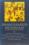MAAS, T., (RED.) - Dwarsgebakken wetenschap.