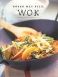 Vicki Liley, Auteur Onbekend - Koken Met Stijl Wok