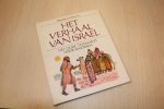 Beneker, W. en Lam, Hanna - Het verhaal van israel -  Het oude testament voor kinderen