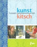 Fokkert, Gijsbert … [et al.] (red.) - Tussen kunst en kitsch
