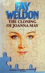 Weldon, Fay - The Cloning of Joanna May (ENGELSTALIG)