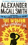 Alexander McCall Smith 213323 - The Woman Who Walked in Sunshine Mma Ramotswe 16