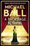 Michael Ball - A Backstage Betrayal