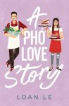 Loan Le - A PHO Love Story