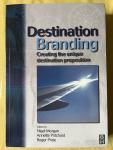 Morgan, N; Pritchard, A; Pride, R - Destination Branding - Creating the Unique Destination Proposition