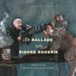 Maarten Cligge - De ballade van ridder Roderik