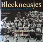 Stoel, Addy & Swankhuisen, Marianne & Schweizer, Klaartje - Bleekneusjes, vakantiekolonies in Nederland 1883-1970
