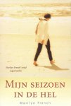 Marilyn French - mijn seizoen in de hel