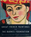  - Great French paintings from the Barnes Foundation: Impressionist, post-impressionist, and early modern