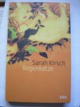 Kirsch, Sarah - Regenkatze