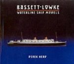 HEAD,  Derek - Bassett-lowke Waterline Ship Models
