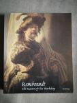 Brown / Kelch / Tiel - Rembrandt The master & his workshop