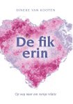 Dineke Kooten - De Fik Erin