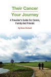 Anne Orchard - Their Cancer - Your Journey