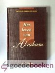 Mouw, ds. G. - Het leven van Abraham --- 20 Bijbellezingen over het leven van Abraham Mouw, ds. G. - Het leven van Abraham --- 20 Bijbellezingen over het leven van Abraham