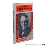 Kargon, Robert H. - The Rise of Robert Millikan. Portrait of a Life in American Science.