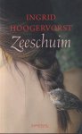 Hoogervorst, Ingrid - Zeeschuim