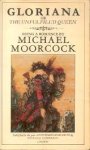Moorcock, Michael - Gloriana
