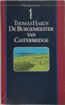 Thomas Hardy 11623, Renée Bos 143364 - Leven en dood van de burgemeester van Casterbridge een verhaal over een man met karakter