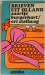 Burgerhart Saartje, Stellweg Cri - Brieven uit Olland