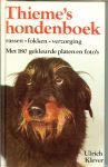 Klever, Ulrich, Nederlandse bewerking van Jan van Rheenen - Thieme`s hondenboek. Handboek voor de hondenvriend ..  Met 180 tekeningen, een - en meerkleurige foto`s.