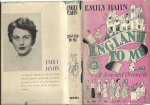 HAHN, Emily - England to me. A Personal Chronicle.