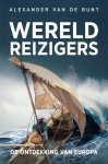 Alexander van de Bunt - (1) Wereldreizigers