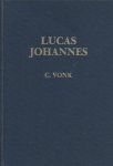 Vonk, C. - De voorzeide leer deel I Qb. De Heilige Schrift Lucas - Johannes