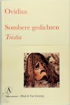 Ovidius - Sombere gedichten - Tristia Vertaald en toegelicht door Wiebe Hoogendoorn
