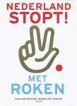 Dekker, Pauline / Kanter, Wanda de - Nederland stopt! met roken.