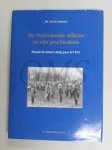 Schulten, J.W.M. - De Nederlandse officier en zijn geschiedenis. Honderdvijfentwintig jaar KVEO