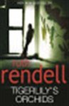 Ruth Rendell 15920 - Tigerlily's Orchids