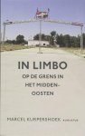 M. Kurpershoek - In limbo op de grens in het midden-oosten