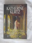 Kurtz, Katherine - King Kelson's Bride