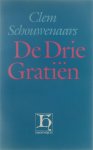 Clem Schouwenaars - De drie gratiën : roman