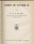 Mol, W.E. de Leeraar in de natuurlijke Historie te Amsterdam - Samen de natuur in .. Met eenige prachtige  natuur gedichten