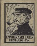 Man, Herman De. - Kapitein Aart Luyten.