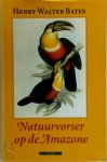 Henry Walter Bates, Ruud Rook - Natuurvorser op de Amazone Verslag van avonturen en belevenissen, gedragingen van dieren, schetsen van het leven der Brazilianen en indianen, en aspecten van de natuur onder de evenaar, in de loop van elf reislustige jaren