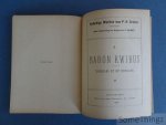 Creten, P.-H. - I. De Botti of Priestervervolging tijdens de Fransche Omwenteling van 1793. II. Baron Kwibus. tafereelen uit het Dorpsleven.
