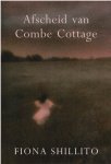Fiona Shillito - Afscheid Van Combe Cottage