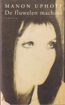 Uphoff, Manon - De fluwelen machine