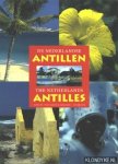 Dalen, H. Van & Groot, Gerard C. De - De Nederlandse Antillen. The Netherlands Antilles