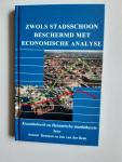 Bouman, A.M. & Beek, J.G. van der - Zwols stadsschoon beschermd met economische analyse. Kraanbolwerk en Dynamische markttheorie