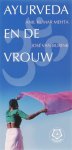 Anil Kumar Mehta, Jose van Burink - Ayurveda En De Vrouw
