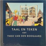 Theo van den Boogaard 232198 - Taal en Teken van Theo van den Boogaard