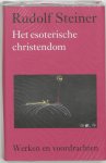 Rudolf Steiner - Werken en voordrachten c3 -   Het esoterische christendom