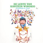 Winok Seresia - De lente van kapitein Winokio 25 lenteliedjes en -versjes