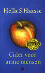 Haasse, Hella - CIDER  VOOR ARME MENSEN